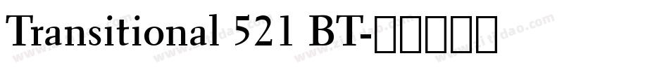 Transitional 521 BT字体转换